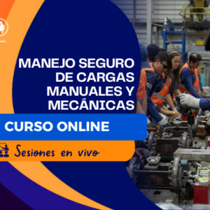 MANEJO SEGURO DE CARGAS MANUALES Y MECÁNICAS